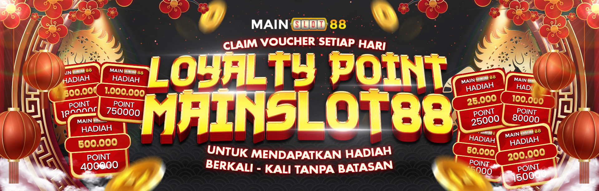 MAINSLOT88 LOYALTY POINT