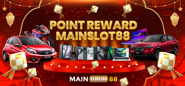 POINT REWARD MAINSLOT88