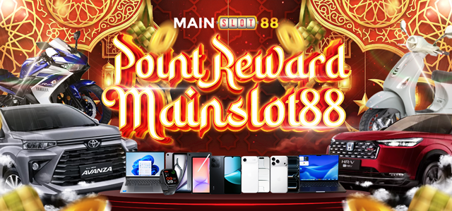 POINT REWARD MAINSLOT88