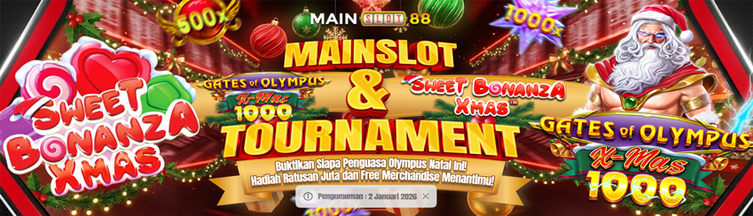 MAINSLOT88 TOURNAMENT SLOT CHRISTMAS & NEW YEAR