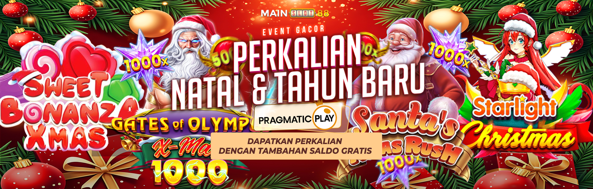 EVENT GACOR PERKALIAN NATAL & TAHUN BARU