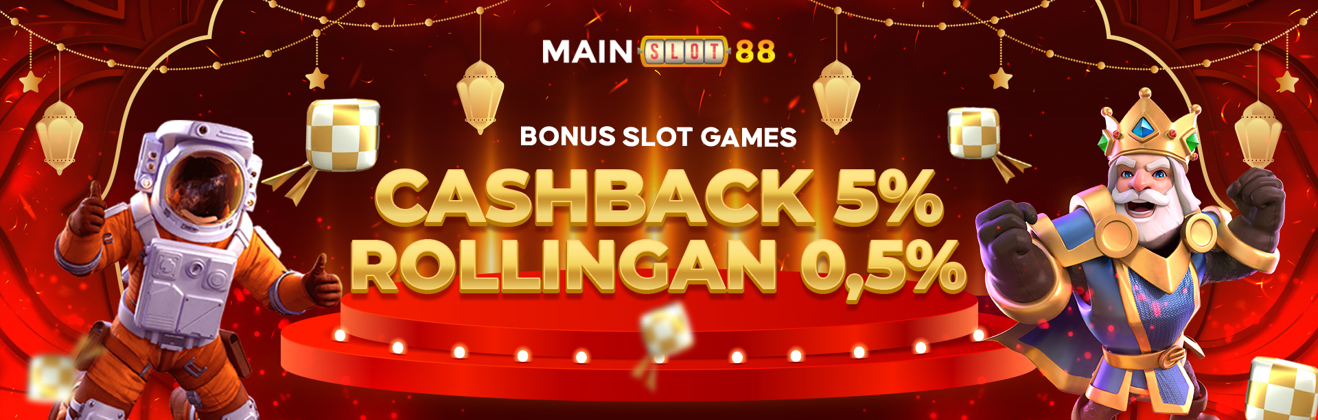 CASHBACK SLOT 5%	+ ROLLINGAN 0,5%