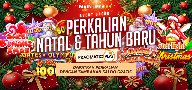 EVENT GACOR PERKALIAN NATAL & TAHUN BARU